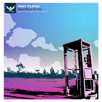 Eyes On You / Tears by Phat Playaz