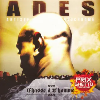 Chasse à L'Homme by Ades