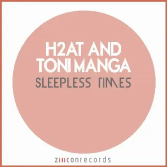 Sleepless Times by Toni Manga