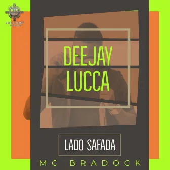 Lado Safada by MC Bradock