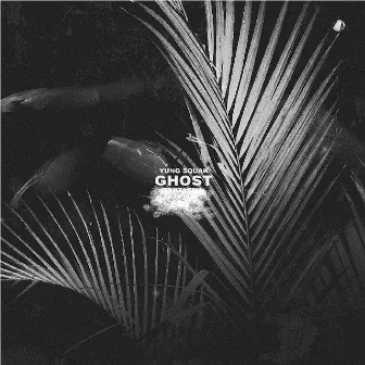 Ghost by Yung Squak