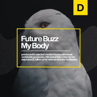 My Body by Future Buzz