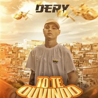 To Te Ouvindo by MC Déry DK