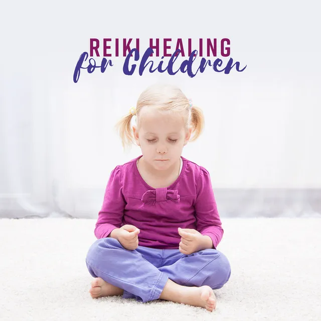 Reiki Healing for Children