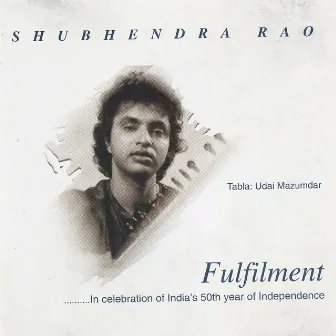 Fulfilment by Shubhendra Rao