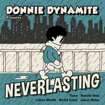 Neverlasting - Single Edit by Donnie Dynamite