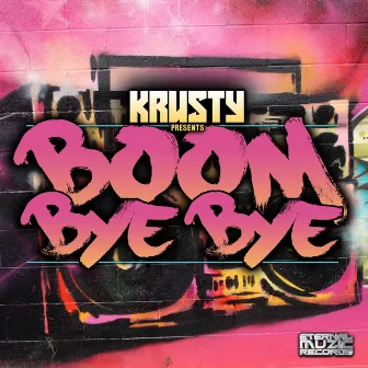 Boom Bye Bye by Krusty