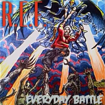 Everyday Battle by R.E.F.