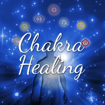 Chakra Healing: Meditation for the 7 Chakras by Pure Moroccan Spirit