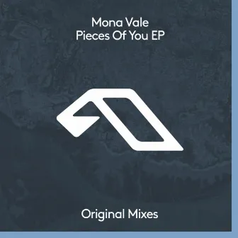 Pieces Of You EP by Mona Vale