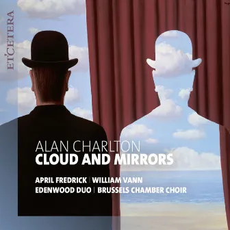 Charlton: Cloud and Mirrors by Alan Charlton