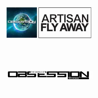 Fly Away by Artisan