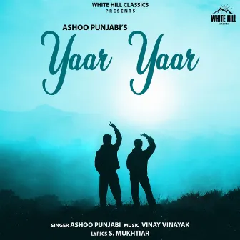 Yaar Yaar by Ashoo Punjabi