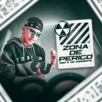 Zona de Perigo (Cover) by DONK DO NORDESTE