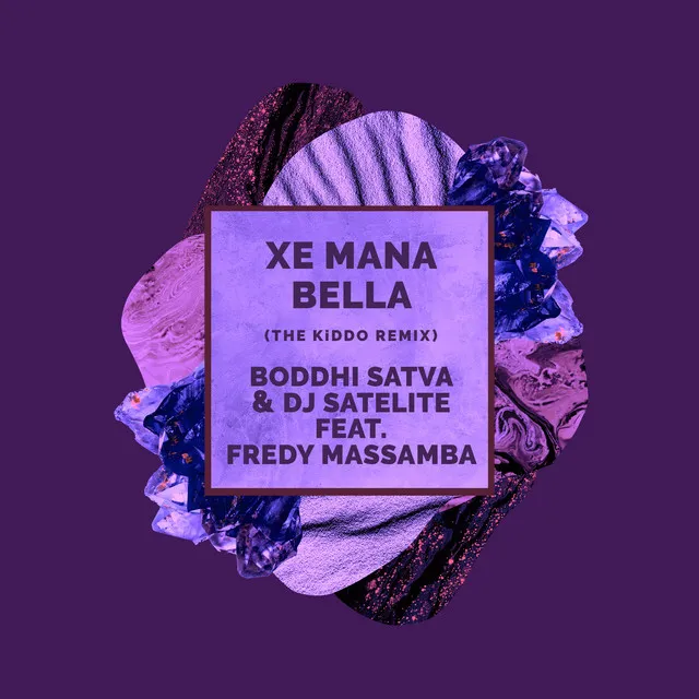 Xe Mana Bella - The KiDDo Remix