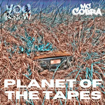 Planet of the Tapes by MC Cobra