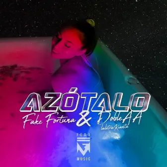 Azótalo by Fake Fortuna