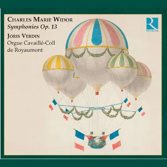 Widor: Symphonies Op. 13 by Joris Verdin