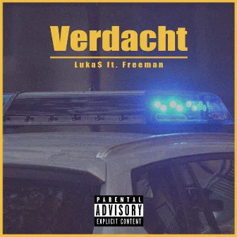 Verdacht by Luka$