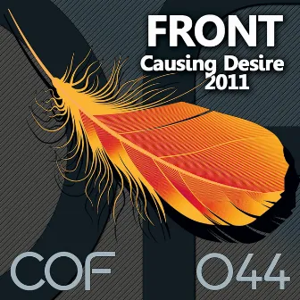 Causing Desire 2011 by Front