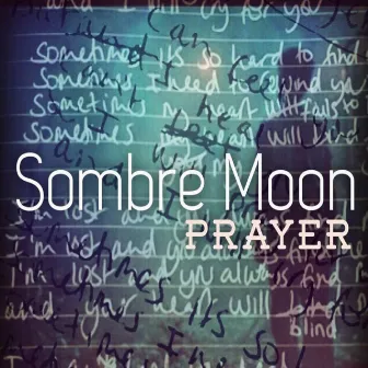 Prayer by Sombre Moon