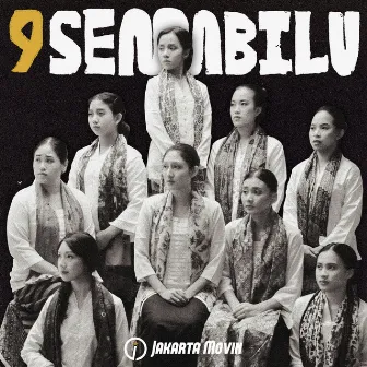 9SEMBILU by Jakarta Movin