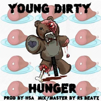 Hunger by Young Dirty