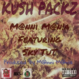 Kush Packz by M@nni M@n!a