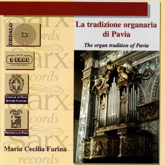 La tradizione organaria di Pavia (The Organ Tradition of Pavia) by Maria Cecilia Farina