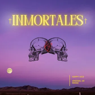 Inmortales by Happy Vice