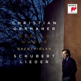 Nachtviolen - Schubert: Lieder by Christian Gerhaher