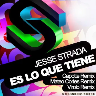 Es Lo Que Tiene by Jesse Strada