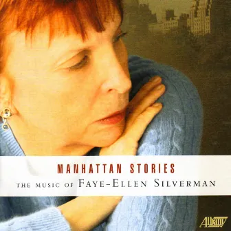 Manhattan Stories by Faye-Ellen Silverman