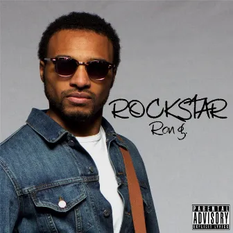 Rockstar by Ron G.