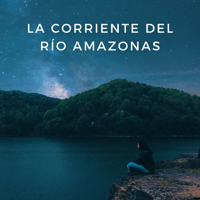 La Corriente Del Río Amazonas