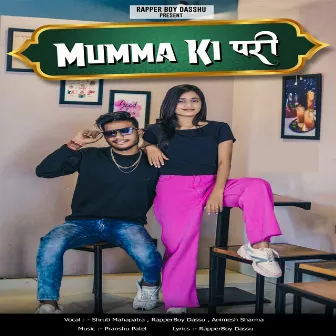 Mumma Ki Pari by 