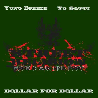 Dollah Fo’ Dollah Challenge (Yo Gotti Remix) by Yung Breeze