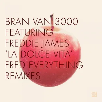 La Dolce Vita – The Fred Everything Remixes by Unknown Artist