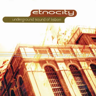 Etnocity by Underground Sound Of Lisbon