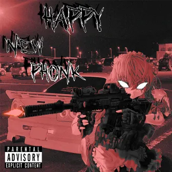 Happy New Phonk by S13S7X