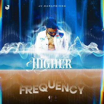 Higher Frequency by JV Darapsinga