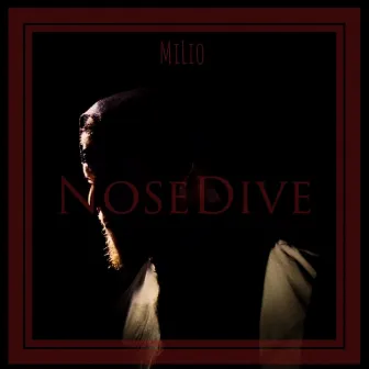 Nosedive by Milio