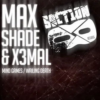 Mind Games / Wailing Death by Max Shade