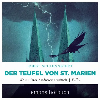 Der Teufel von St. Marien (Kommissar Andresen ermittelt, Fall 2) by Jobst Schlennstedt