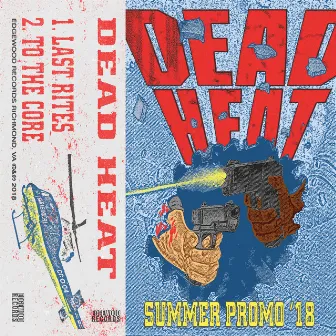 Summer Promo '18 by Dead Heat