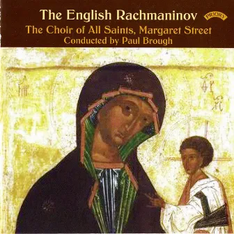 The English Rachmaninov by Choir Of All Saints Margaret Street London