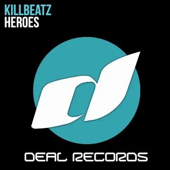 Heroes by KillBeatz