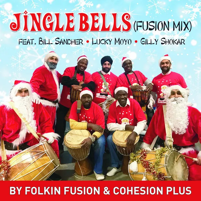 Jingle Bells (Fusion Mix) [feat. Bill Sandher, Lucky Moyo & Gilly Shokar]