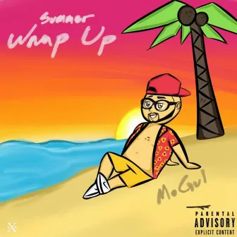 Summer Wrap Up by MoGul