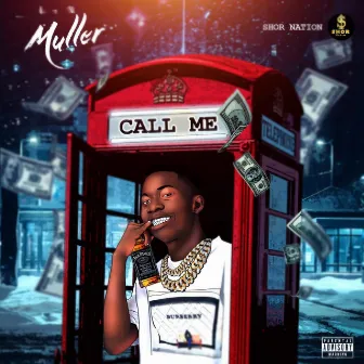 Call Me by Muller